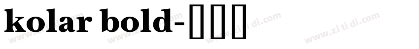 kolar bold字体转换